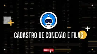 Cadastro de conexão e chatbot Whaticket Saas