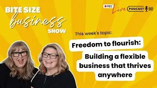 Freedom to flourish: Building a flexible business that thrives anywhere