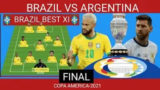 BRAZIL VS ARGENTINA | FINAL | COPA AMERICA-2021 | BRAZIL SQUAD | NEYMAR | PAQUETA