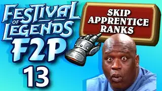 WE SKIP THE APPRENTICE RANKS?!? Festival of Legends F2P #13