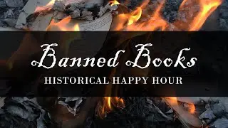 Banned Books in the Historical Medical Library | Historical Happy Hour