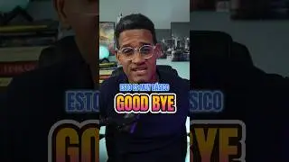 Eres Básico Si Dices Good Bye