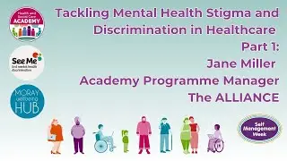 Tackling mental health stigma and discrimination in healthcare (Part 1 of 3)