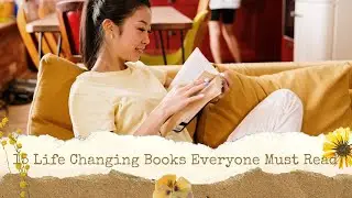 15 Life Changing Books Everyone Must Read