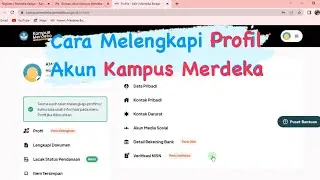 Cara Melengkapi Profil Akun Kampus Merdeka