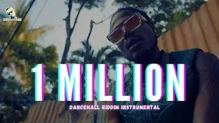 Dancehall Riddim Instrumental 2023 - 1 Million