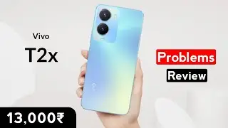 Vivo T2x 5G Problems Pros And Cons Review