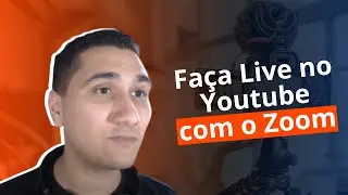 Como fazer uma Transmissão ao Vivo no Youtube através do Zoom