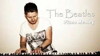 Wonderful Beatles Piano Medley • Best of the Beatles!