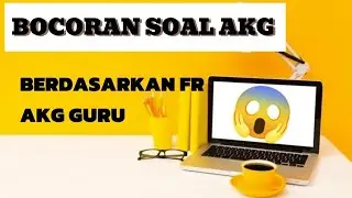 FR SOAL DAN JAWABAN AKG (Asesmen kompetensi guru) 2024