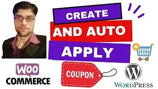 How to Create Coupons Codes in WooCommerce | Auto Apply Coupon in WooCommerce Wordpress Website