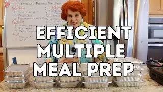 RRH Class: Efficient Multiple Meal Prep.
