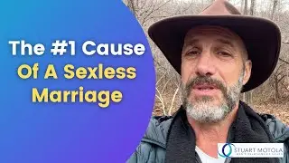 The #1 Cause Of A Sexless Marriage