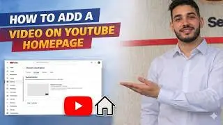 How to Add a Video on YouTube Homepage