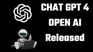 CHAT GPT 4 Released || CHAT GPT 4 Features || How to use CHAT GPT 4