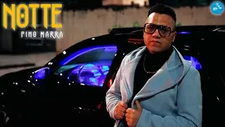 Pino Marra - Notte ( Ufficiale 2024 )