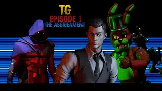 [SFM] TG EPISODE 1 : THE ASSIGNMENT