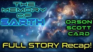 The Memory of Earth - By Orson Scott Card: FULL NOVEL RECAP!