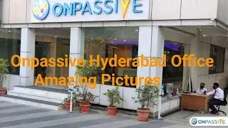 Onpassive Hyderabad Office Amazing Pictures | Onpassive Latest Update | Onpassive |