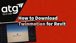 How to Download Twinmotion for Revit