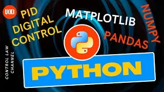 CONTROL SYSTEM AND PYTHON - PID DIGITAL CONTROL