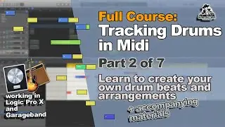 Tracking Drums in Midi Course Pt. 2 of 7 - Input Methods: Generating Midi Notes