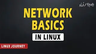 Network Basics in Linux | Network in kali Linux | Linux Journey | 