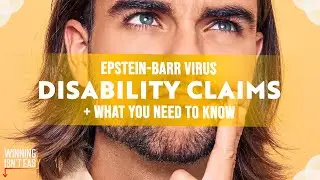 Winning Isn't Easy S3 EP15 SG1: Epstein-Barr Disability Insurance Claims and What You Need to Know