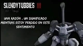 Slendytubbies 3 Omega song cover Español (by Rodrigo dubs)