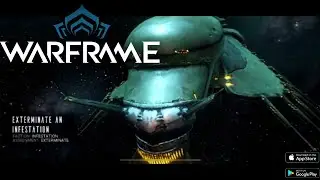 Warframe Mobile - Once Awake | Exterminate an Infestation | Exterminate