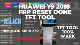 Huawei Y9 2018 (fla lx2 kirin 659) Frp Reset Done 1Click  TFT Tool Test Point