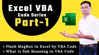 Excel VBA Code Hindi Part-1 : Flash MsgBox in Excel by VBA Code | What is Sub Meaning in VBA Code