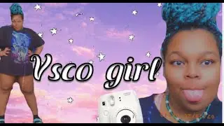 Black VSCO girl transformation