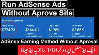 Run Adsense Ads Without Aprov Sites | Google Adsense Loading Complete Free Course | Earning Method