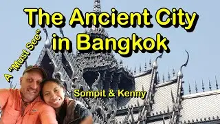 Sompit & Kenny - The Ancient City - BKK
