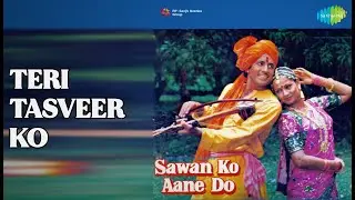 Teri Tasveer Ko | Sawan Ko Aane Do | K.J. Yesudas Songs | Arun Govil | Zarina Wahab