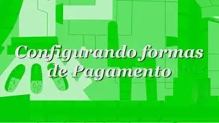 Configuração formas de pagamento