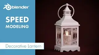 Decorative Lantern Speed Modeling In Blender