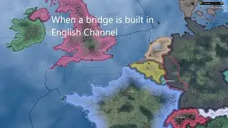 When a bridge is built in English Channel - Hoi4 Timelapse
