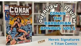 Conan The Barbarian Omnibus Vol. 1 from Heroic Signatures/Titan Comics Overview/Review