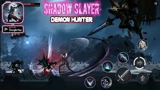 Shadow Slayer: Demon Hunter - Android Gameplay