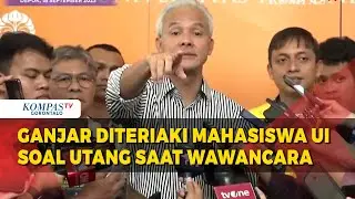 Diteriaki soal 'Utang' oleh Mahasiswa UI saat Wawancara Bersama Wartawan, Ini Reaksi Ganjar Pranowo