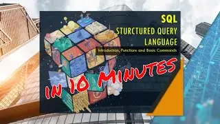 Understanding SQL Query, 10 Minute | Introduction SQL