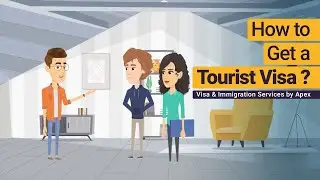 How to get a Tourist Visa? | Immigration Services From Apex