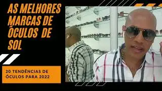 As melhores marcas de óculos  de sol