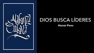 Alabanza Cubana-Dios busca líderes