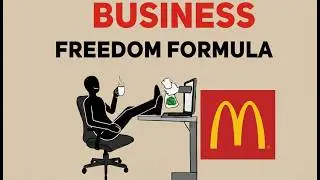 How McDonald’s Secrets Can Make Your Small Business Run Without You