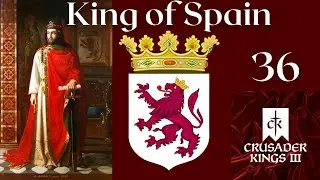 Crusader Kings 3: Kingdom of Leon - Dealing with Rebels