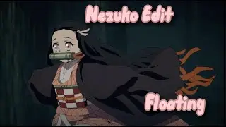 Nezuko Kamado Edit | Floating