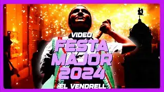 Festa Major del Vendrell 2024